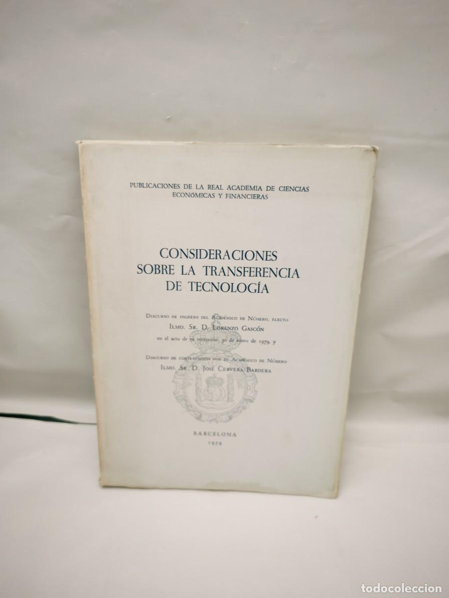 Libros de segunda mano: Consideraciones sobre la transferencia de tecnolog&iacute;a (Dedicatoria y firma de Lorenzo Gasc&oacute;n)