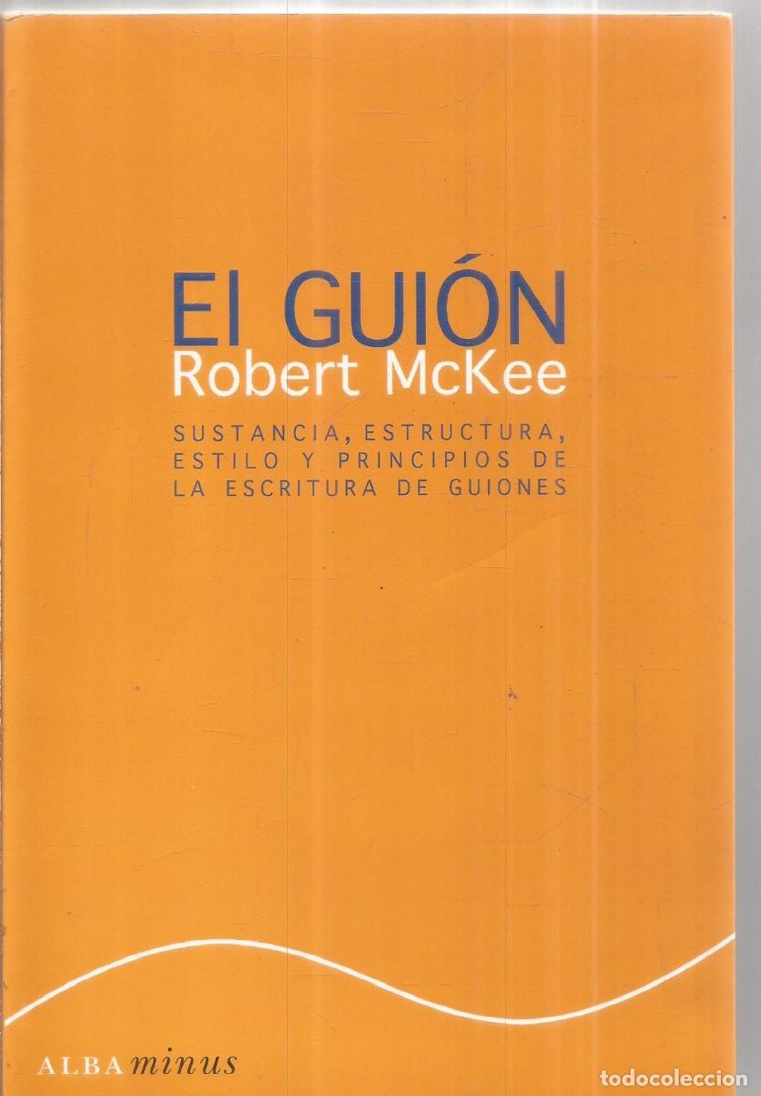 Libros de segunda mano: ROBERT McKEE. EL GUION. ALBA