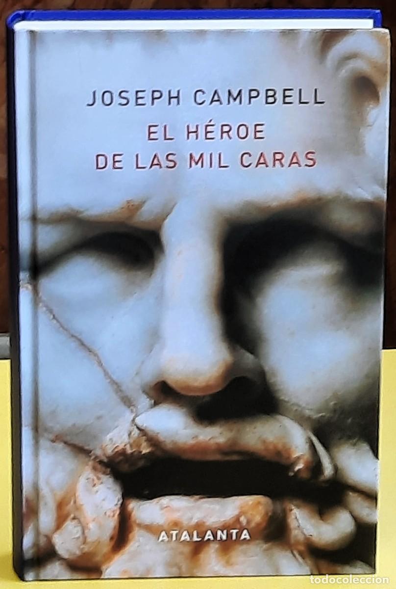 Libros de segunda mano: El H&eacute;roe de las mil caras. Joseph Campbell. Atalanta. D&eacute;cima edici&oacute;n. Memoria mundi.