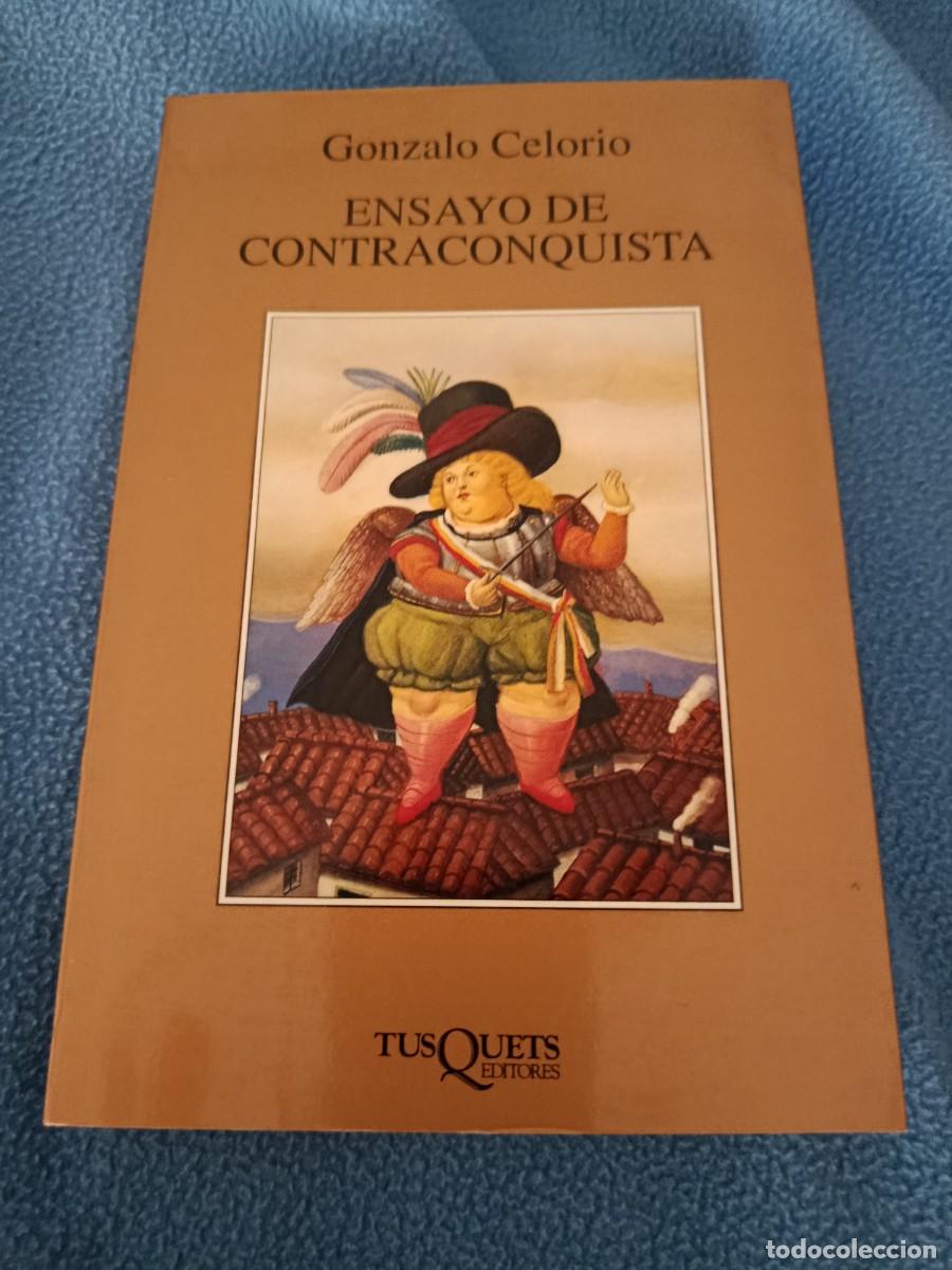 Libros de segunda mano: GONZALO CELORIO ENSAYO DE CONTRA CONTRAQUISTA