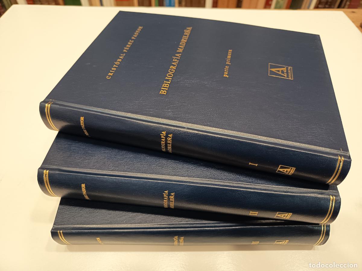 Libros de segunda mano: 2000 - CRISTOBAL P&Eacute;REZ PASTOR. Bibliograf&iacute;a Madrile&ntilde;a en Tres Partes