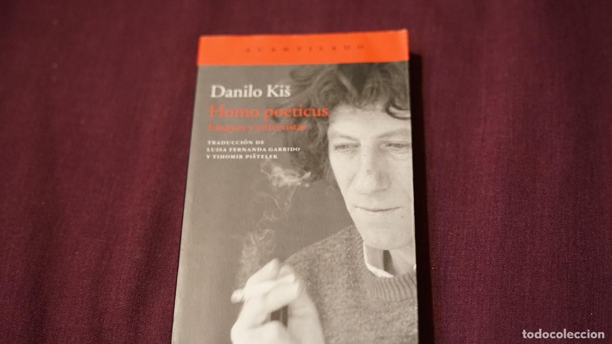 Libros de segunda mano: Danilo Kis - Homo poeticus - ensayos y entrevistas