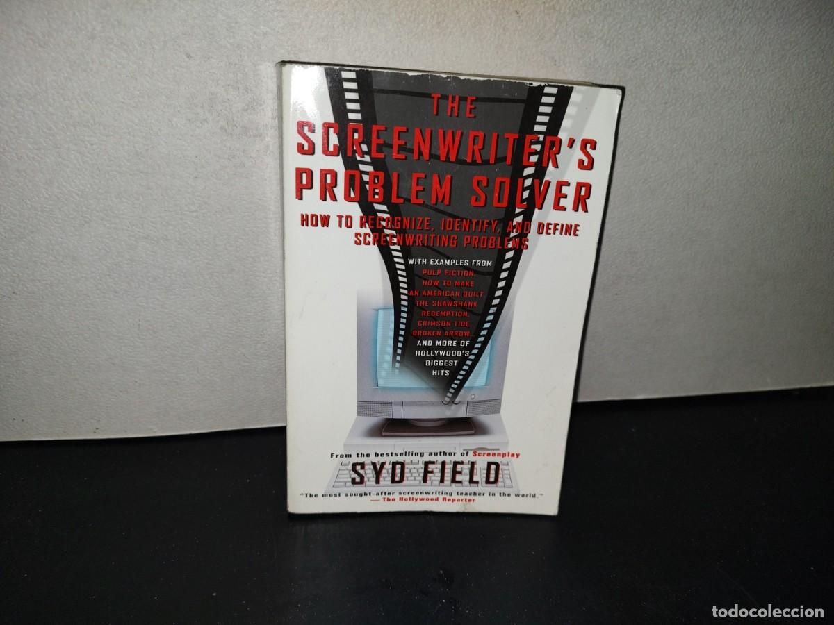 Libros de segunda mano: 220- The Screenwriter's Problem Solver. How To Recognize, Identify And Define... - Syd Field