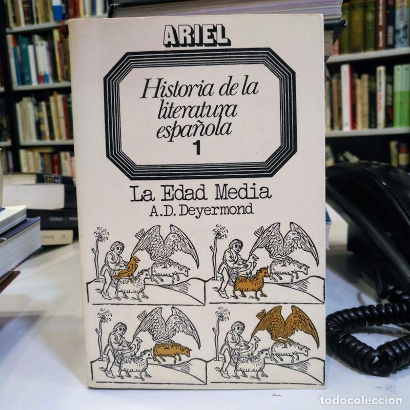 Libros de segunda mano: Historia de la literatura espa&ntilde;ola I. La Edad Media. - Deyermond, Alan D..