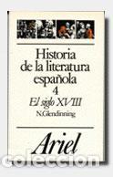 Libros de segunda mano: Historia de la literatura espa&ntilde;ola, 4. El siglo XVIII. - Glendinning, Nigel.