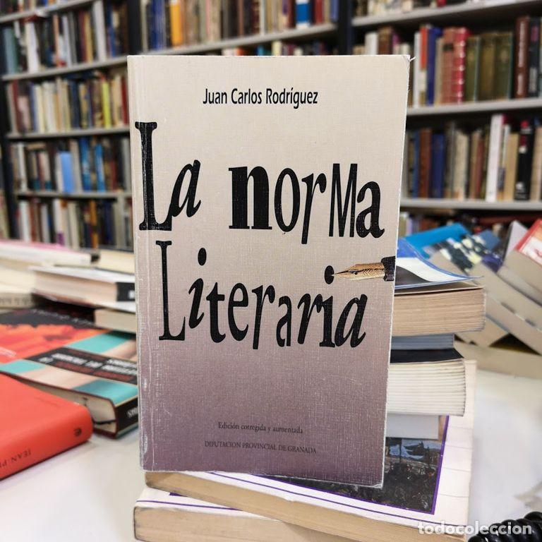 Libros de segunda mano: La norma literaria. - Rodr&iacute;guez, Juan Carlos.