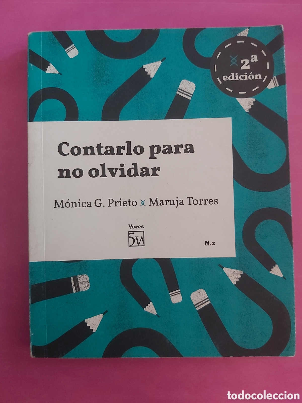 Libros de segunda mano: CONTARLO PARA NO OLVIDAR M&Oacute;NICA G. PRIETO MARUJA TORRES VOCES 2017