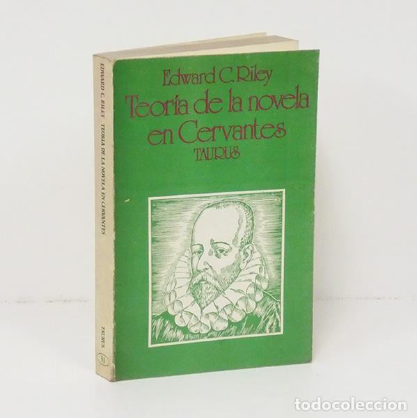 Libros de segunda mano: RILEY (Edward C.). Teor&iacute;a de la novela en Cervantes
