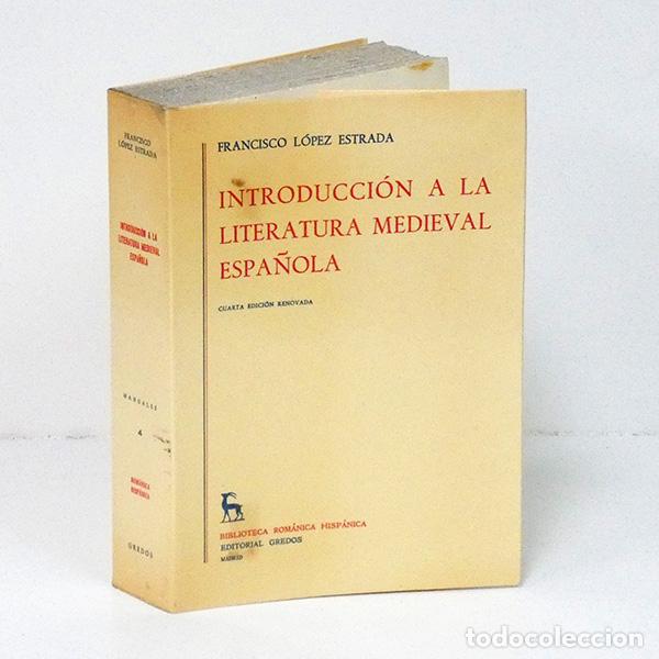 Libros de segunda mano: L&Oacute;PEZ ESTRADA (Francisco). Introducci&oacute;n a la literatura medieval espa&ntilde;ola