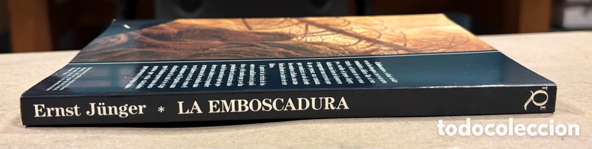 Libros de segunda mano: LA EMBOSCADA. ERNST J&Uuml;NGER. TUSQUETS EDITORES 1988 (1&ordf; EDICI&Oacute;N) - Foto 7