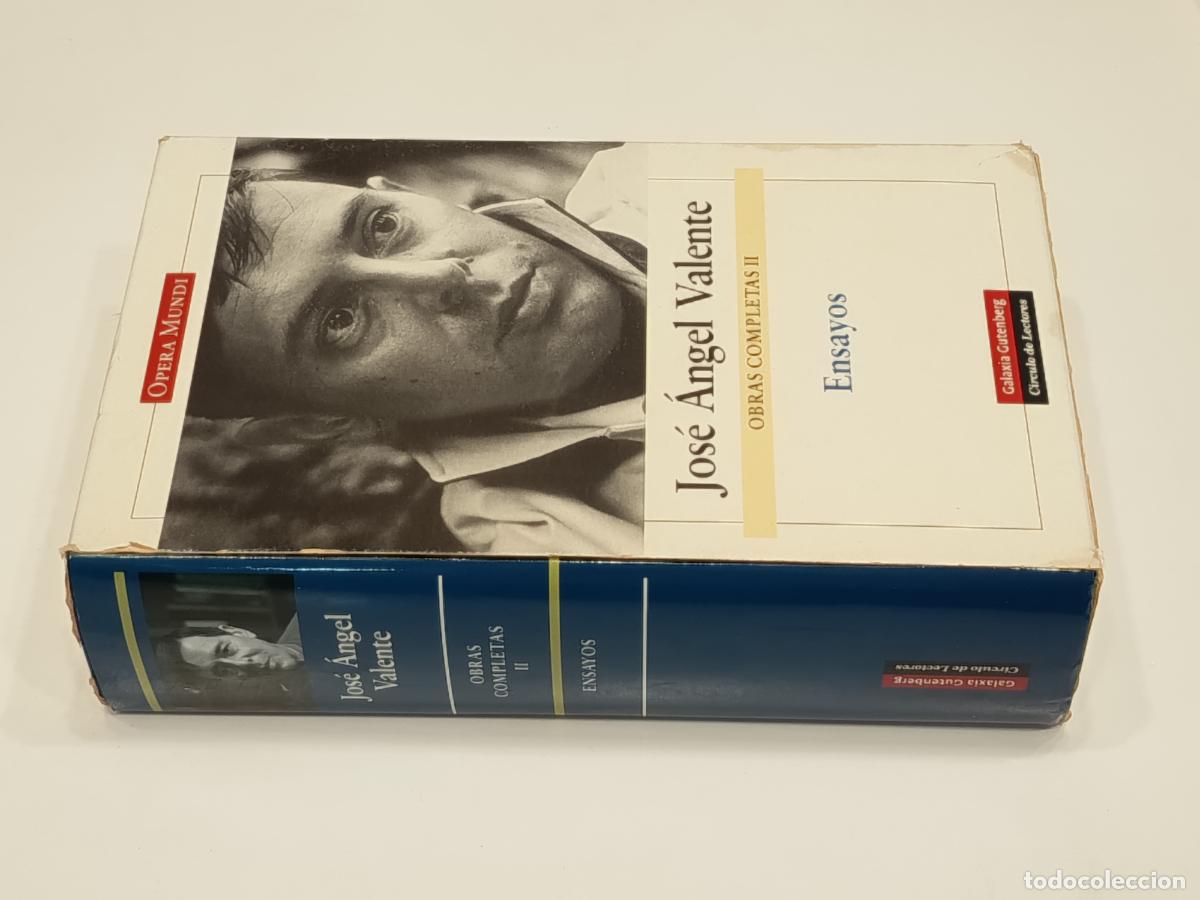 Libros de segunda mano: 2006 - JOS&Eacute; &Aacute;NGEL VALENTE. Obras Completas II: Ensayos - GALAXIA GUTENBERG / C&Iacute;RCULO DE LECTORES
