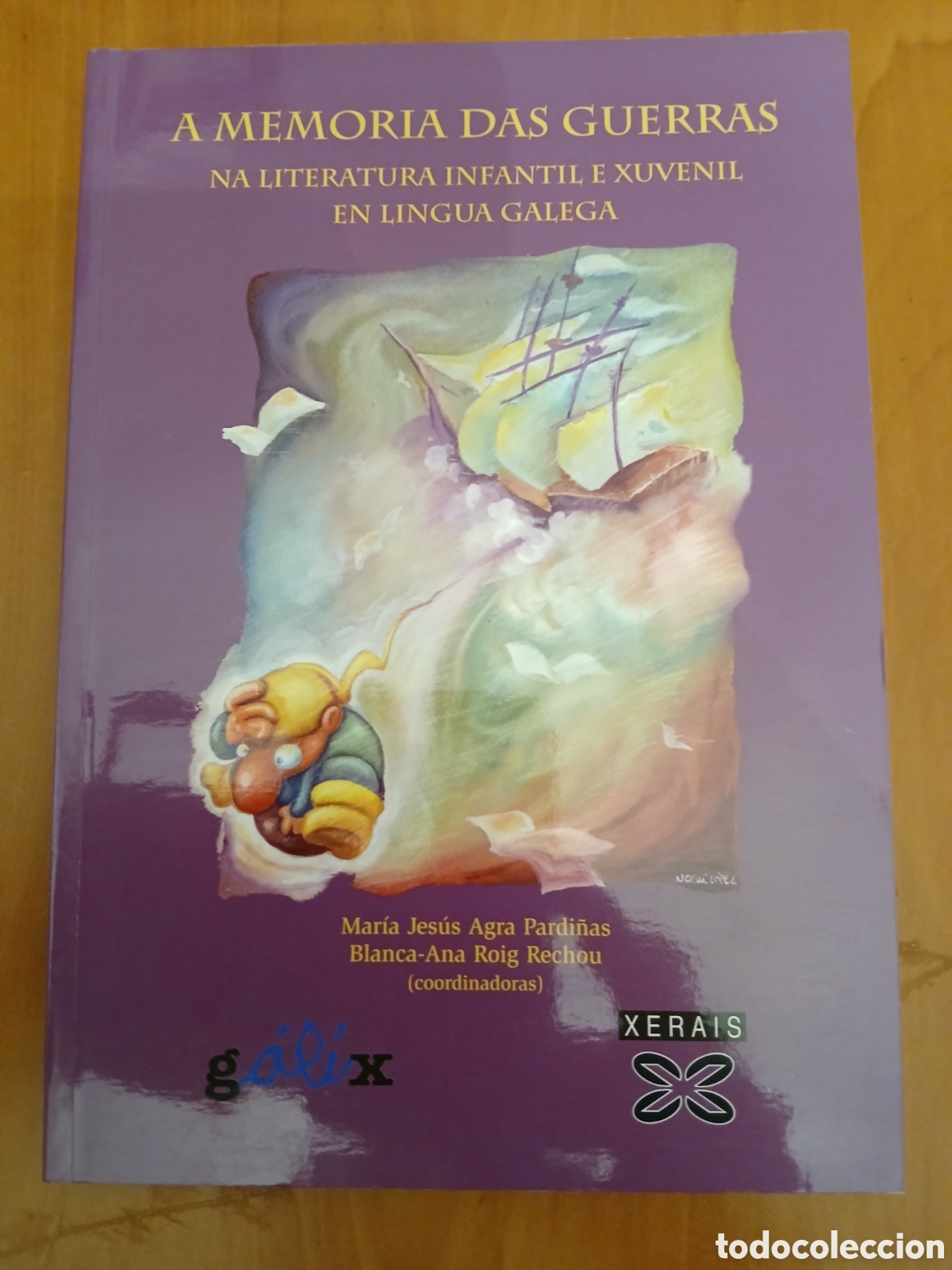 Libros de segunda mano: A memoria das guerras. Mar&iacute;a Jes&uacute;s Agra, Blanca Ana Roig. GALICIA.