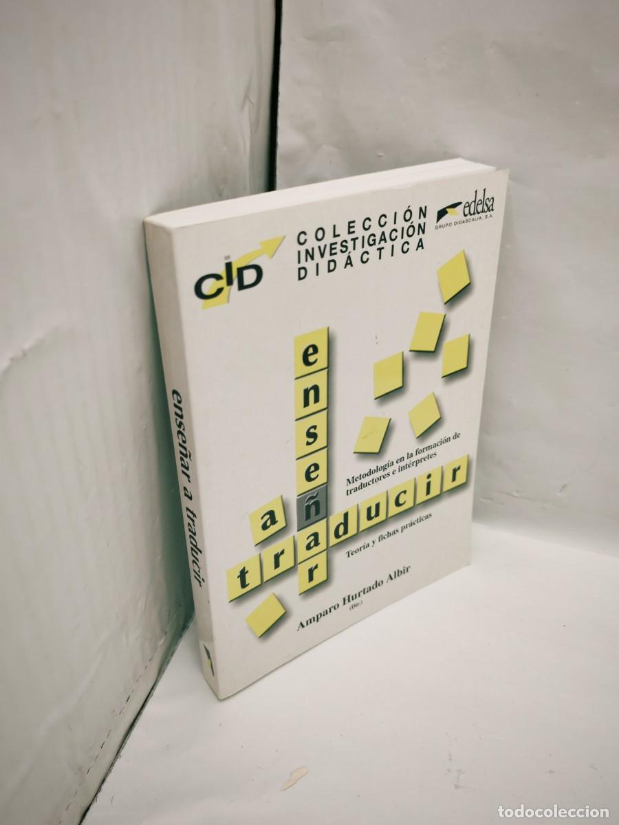 Libros de segunda mano: Amparo Hurtado Albir: Ense&ntilde;ar a Traducir (Primera edici&oacute;n) - Foto 3