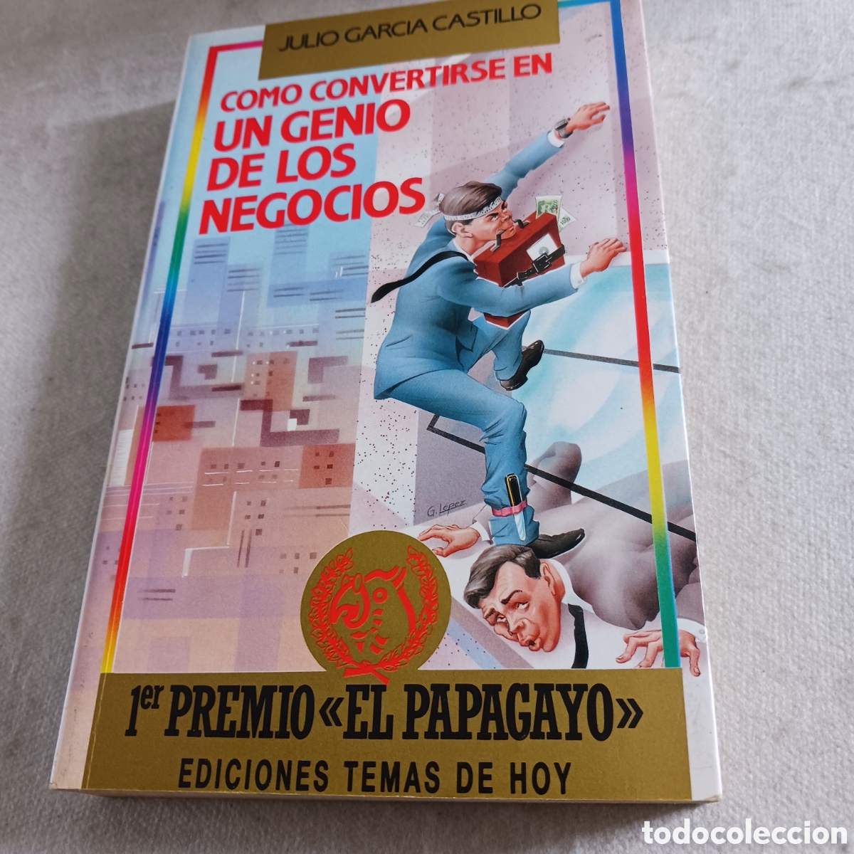 Libros de segunda mano: Como convertirse en un genio de los negocios de Julio Garc&iacute;a Castillo