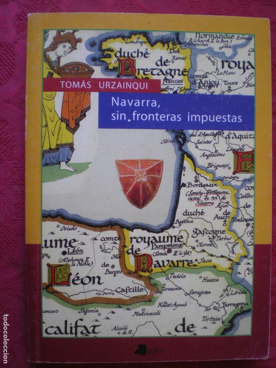 Libros de segunda mano: NAVARRA, SIN FRONTERAS IMPUESTAS. TOM&Aacute;S URZAINQUI. PAMILELA.