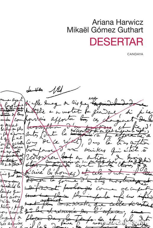 Libros de segunda mano: Desertar. - G&oacute;mez Guthart Mika&euml;l. - Foto 1