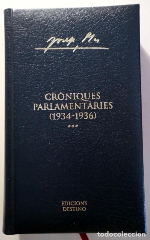 Gebrauchte B&uuml;cher: PLA, Josep - POL&Egrave;MICA. CR&Ograve;NIQUES PARLAMENT&Agrave;RIES (1934-1936) - Barcelona 2005