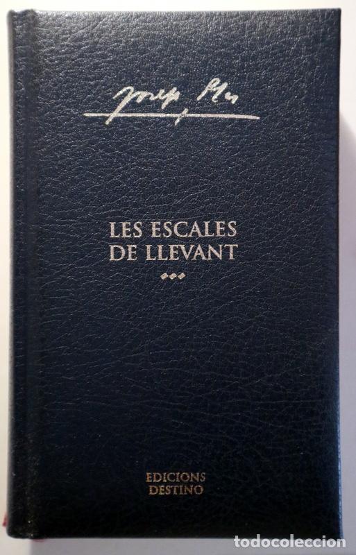 Libros de segunda mano: PLA, Josep - LES ESCALES DE LLEVANT - Barcelona 2004 - Foto 1