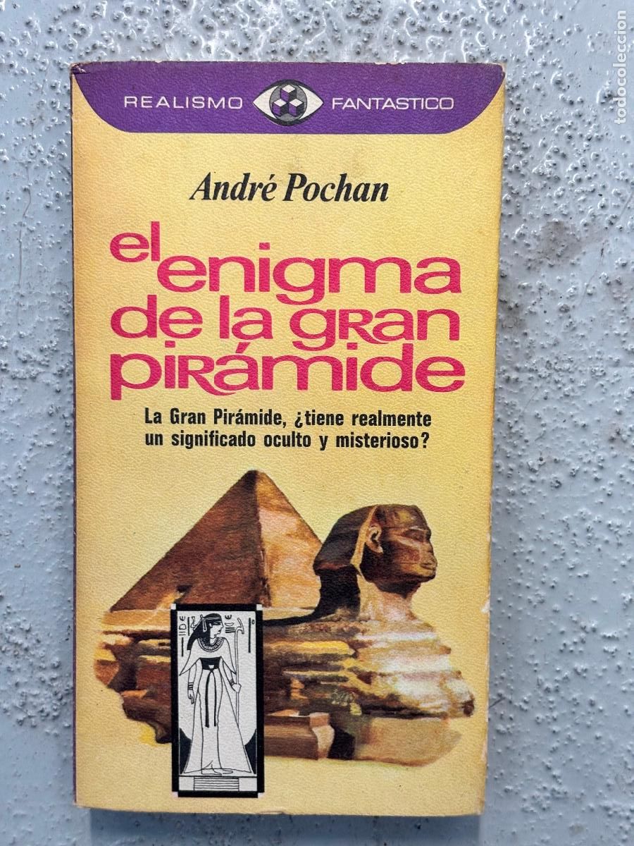 Libros de segunda mano: EL ENIGMA DE LA GRAN PIR&Aacute;MIDE, ANDR&Eacute; POCHAN, PLAZA & JAN&Eacute;S, 1976
