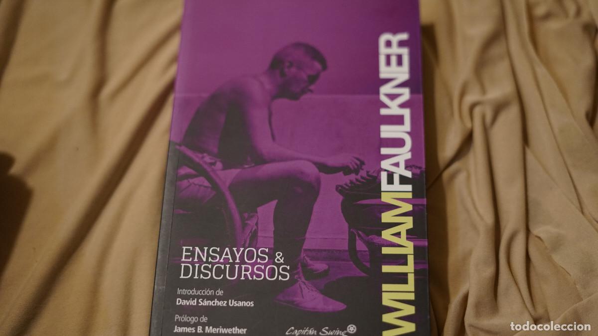 Libros de segunda mano: William Faulkner - Ensayos y discursos - Capit&aacute;n Swing 2012