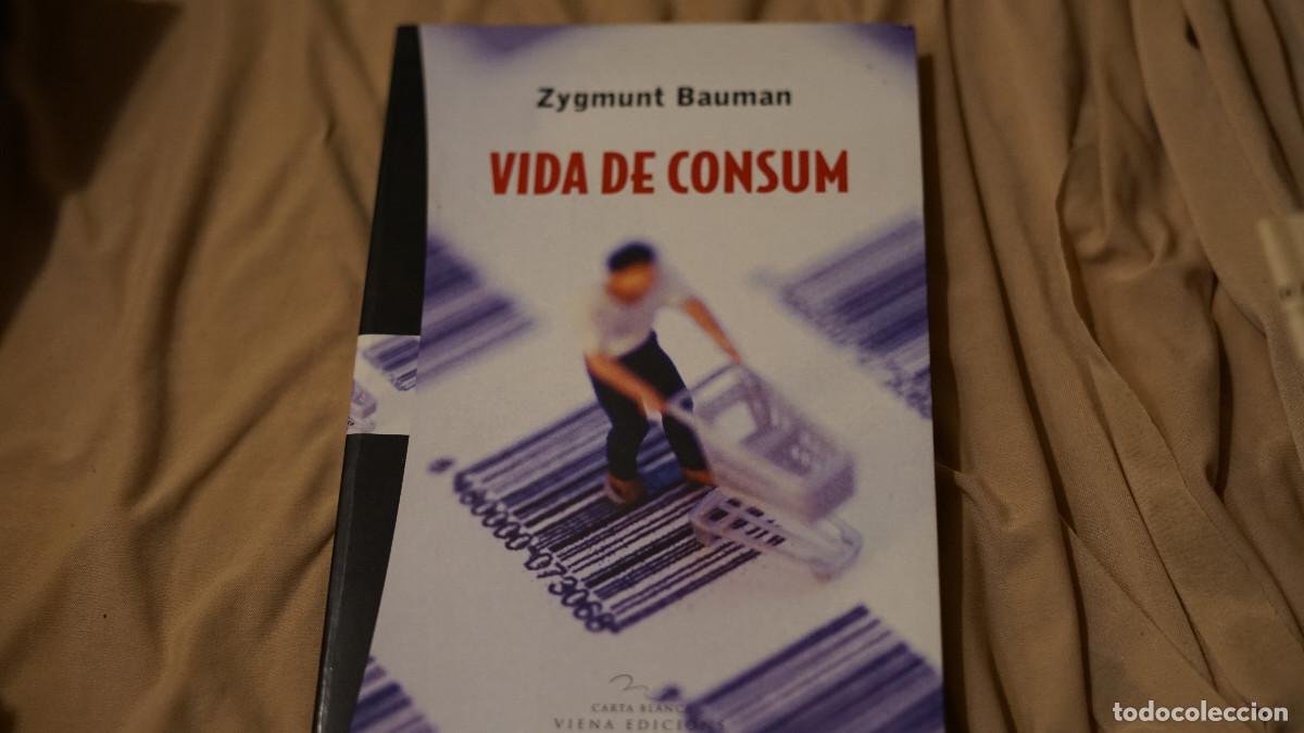 Libros de segunda mano: Zygmunt Bauman - Vida de consum - Viena 2008