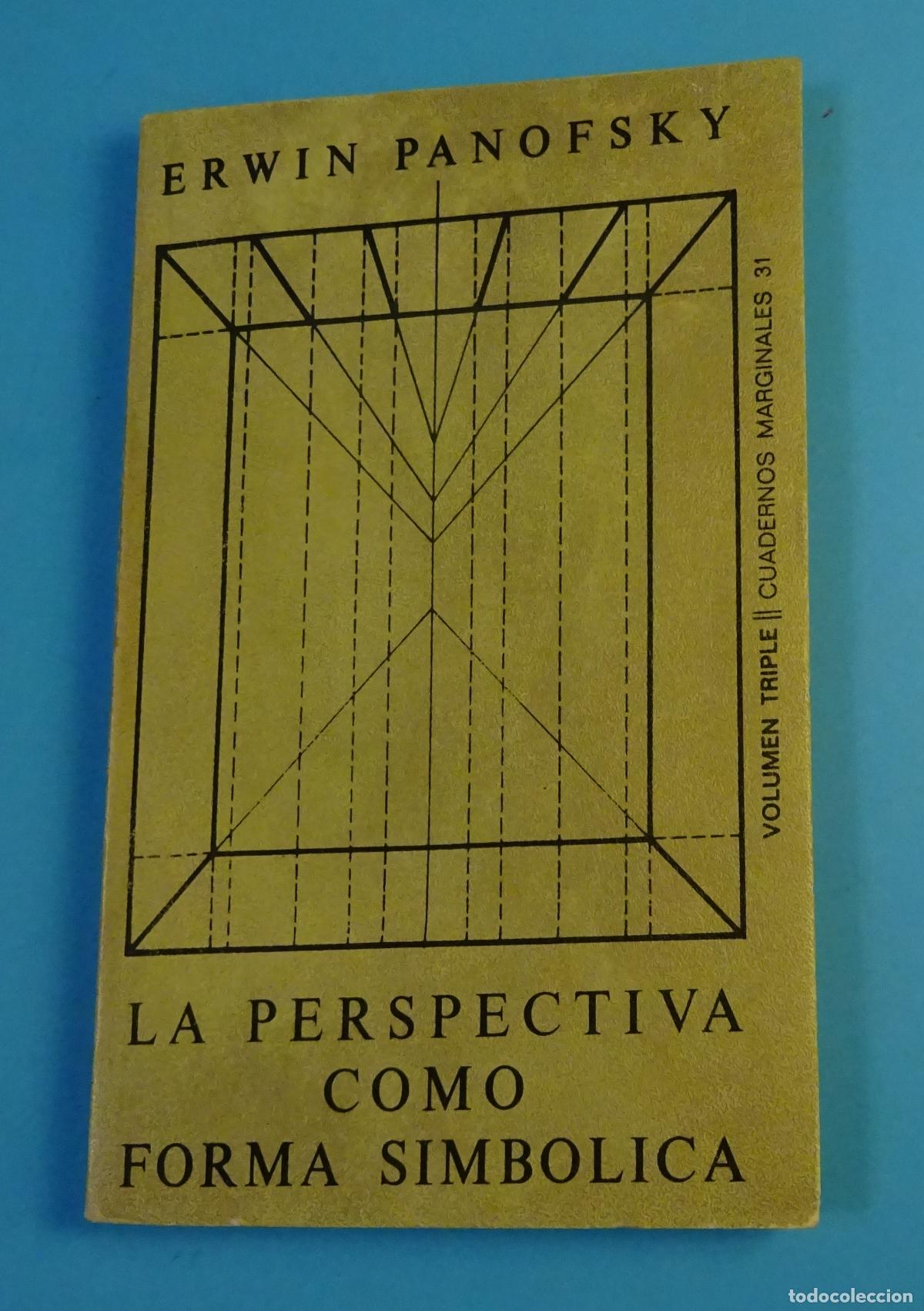 Libros de segunda mano: LA PERSPECTIVA COMO FORMA SIMB&Oacute;LICA. ERWIN PANOFSKY. TUSQUETS, CUADERNOS MARGINALES 31, 1973