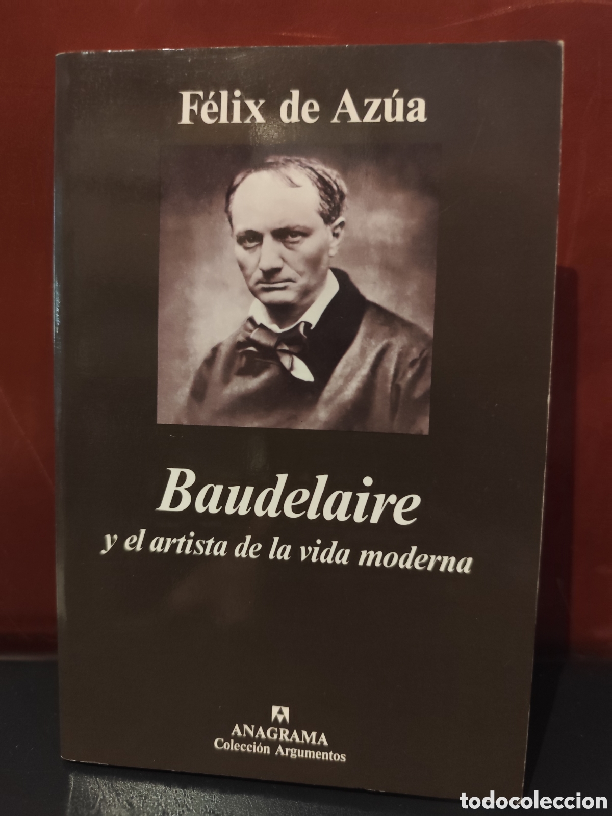 Libros de segunda mano: Baudelaire y el artista de la vida moderna. F&eacute;lix de Azua