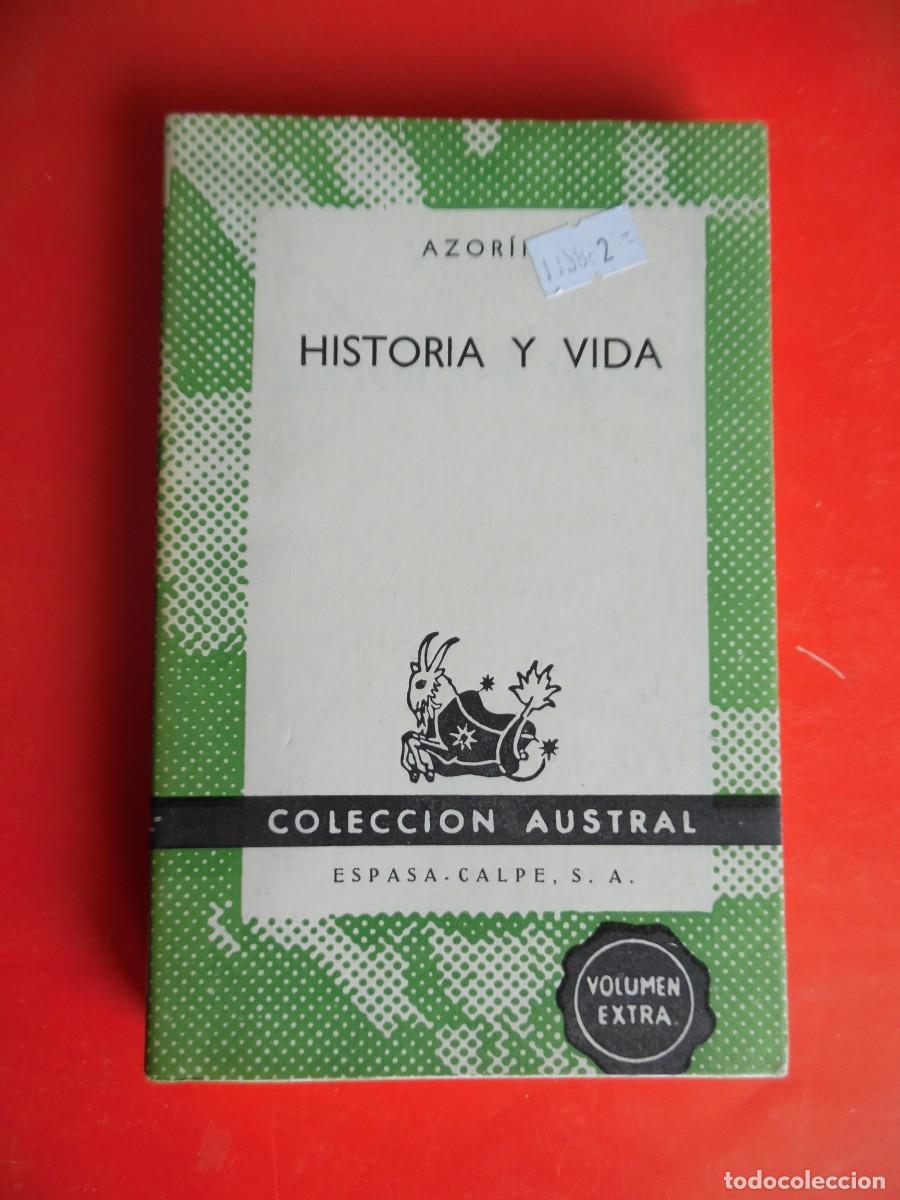 Libros de segunda mano: Historia y vida. Azor&iacute;n. Colecci&oacute;n Austral n&ordm;1314. 1&ordf;Ed. 1962 Espasa Calpe