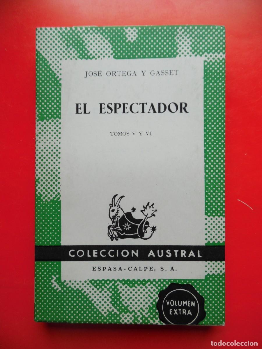 Libros de segunda mano: El Espectador Tomos V y VI. Colecci&oacute;n Austral n&ordm;1414. 1&ordf;Ed. 1966 Espasa Calpe