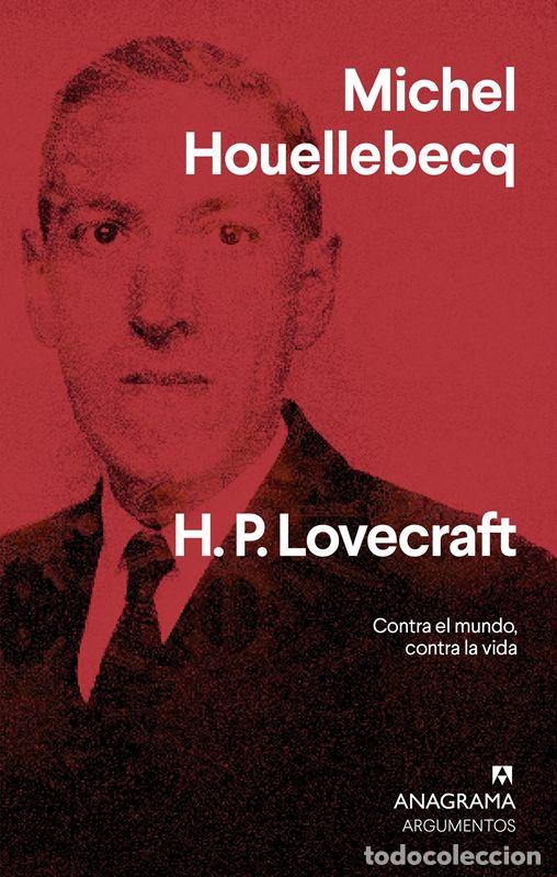 Libros de segunda mano: H. P. Lovecraft. - Houellebecq, Michel.