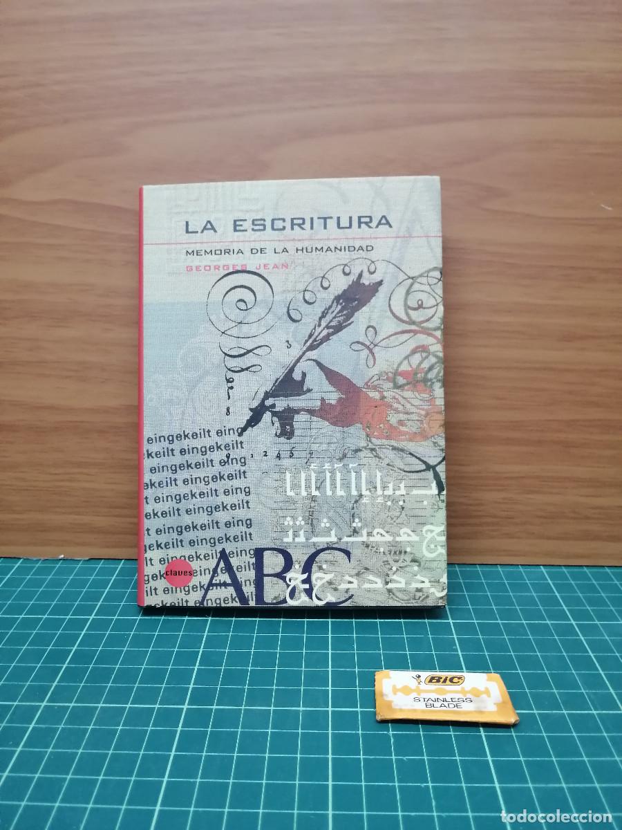Libros de segunda mano: La escritura. Memoria de la humanidad - Georges Jean
