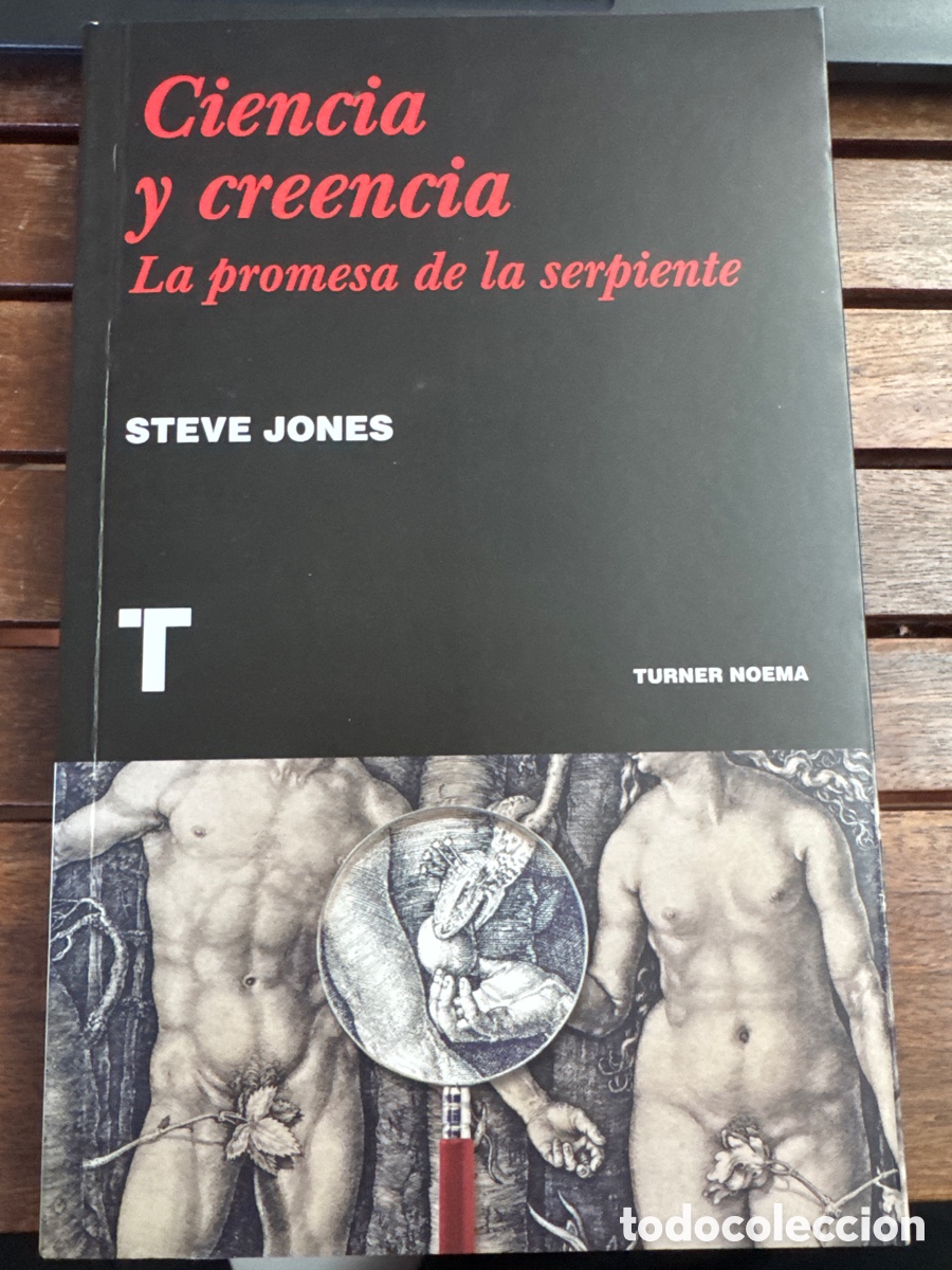 Second hand books: Ciencia y creencia la promesa de la serpiente Steve Jones Noema turner 2015