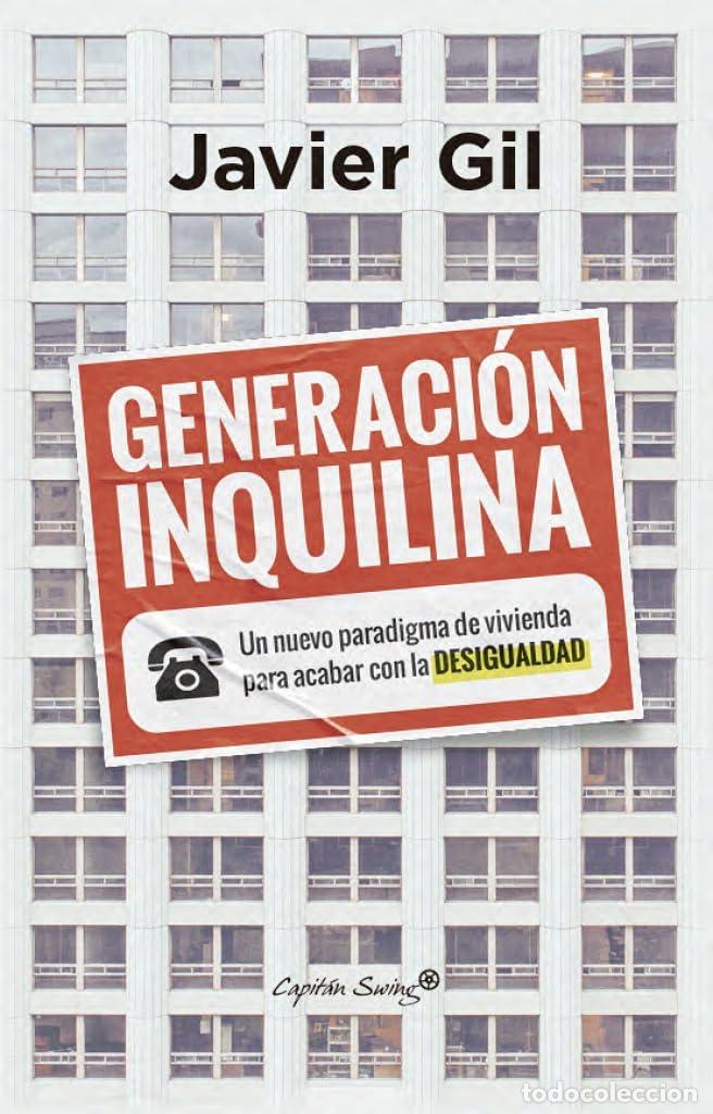 Libros de segunda mano: Generaci&oacute;n inquilina: Un nuevo paradigma de vivienda para acabar con la desigualdad (Ensayo)