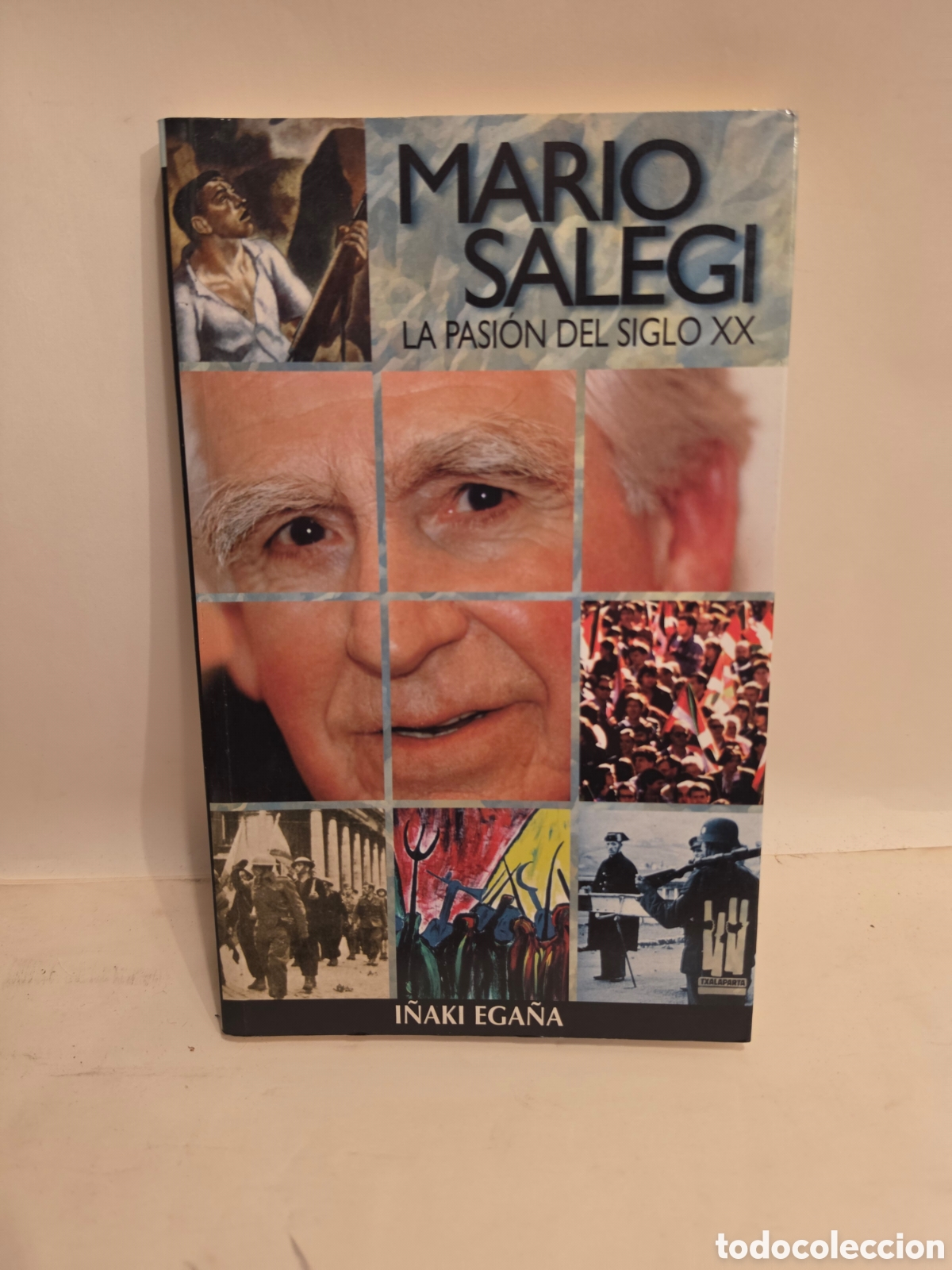 Libros de segunda mano: MARIO SALEGI. I&Ntilde;AKI EGA&Ntilde;A. TXALAPARTA 1999.