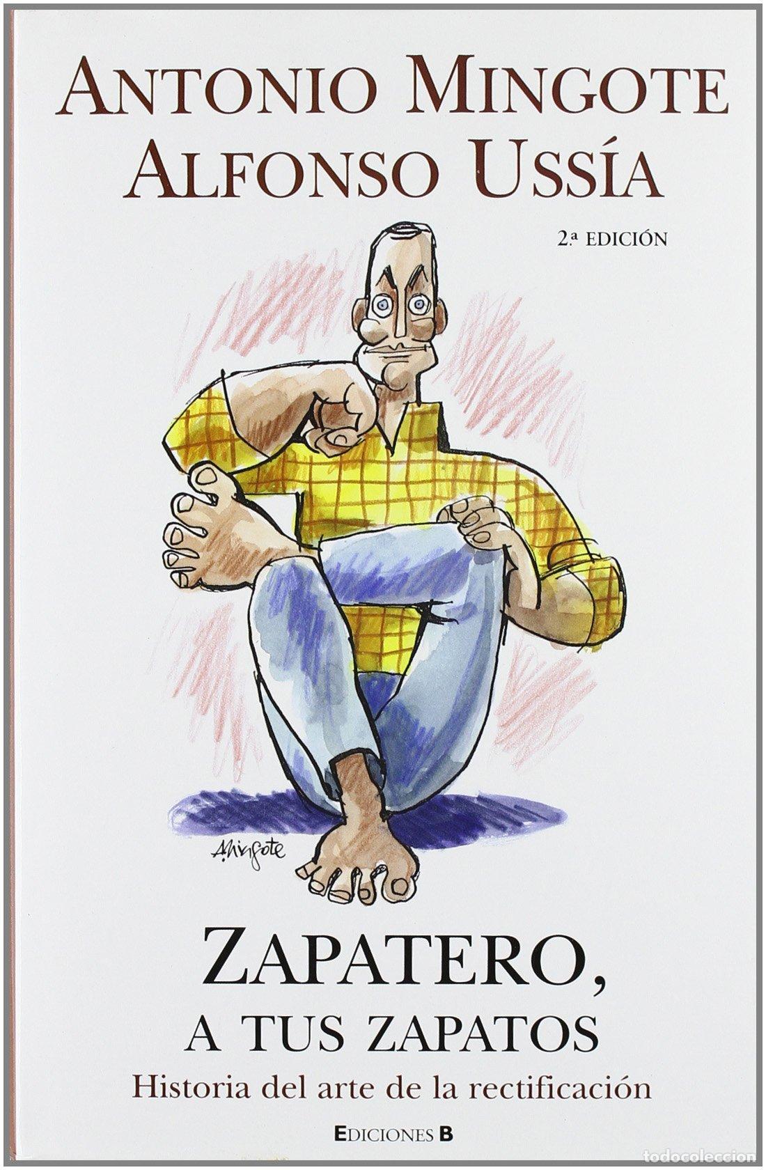 Libros de segunda mano: ZAPATERO A TUS ZAPATOS: 00000 (VARIOS)