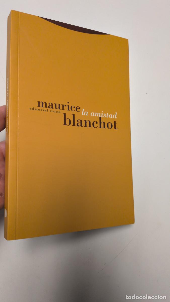 Libros de segunda mano: La amistad - Maurice Blanchot