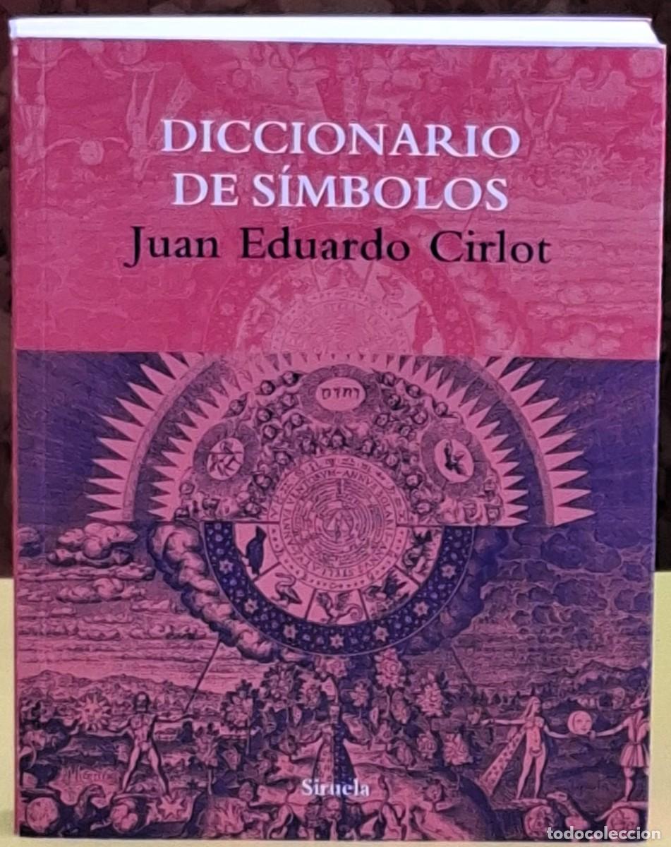 Libros de segunda mano: DICCIONARIO DE SIMBOLOS. Juan Eduardo Cirlot. Siruela. 28&ordf; edici&oacute;n: julio 2025