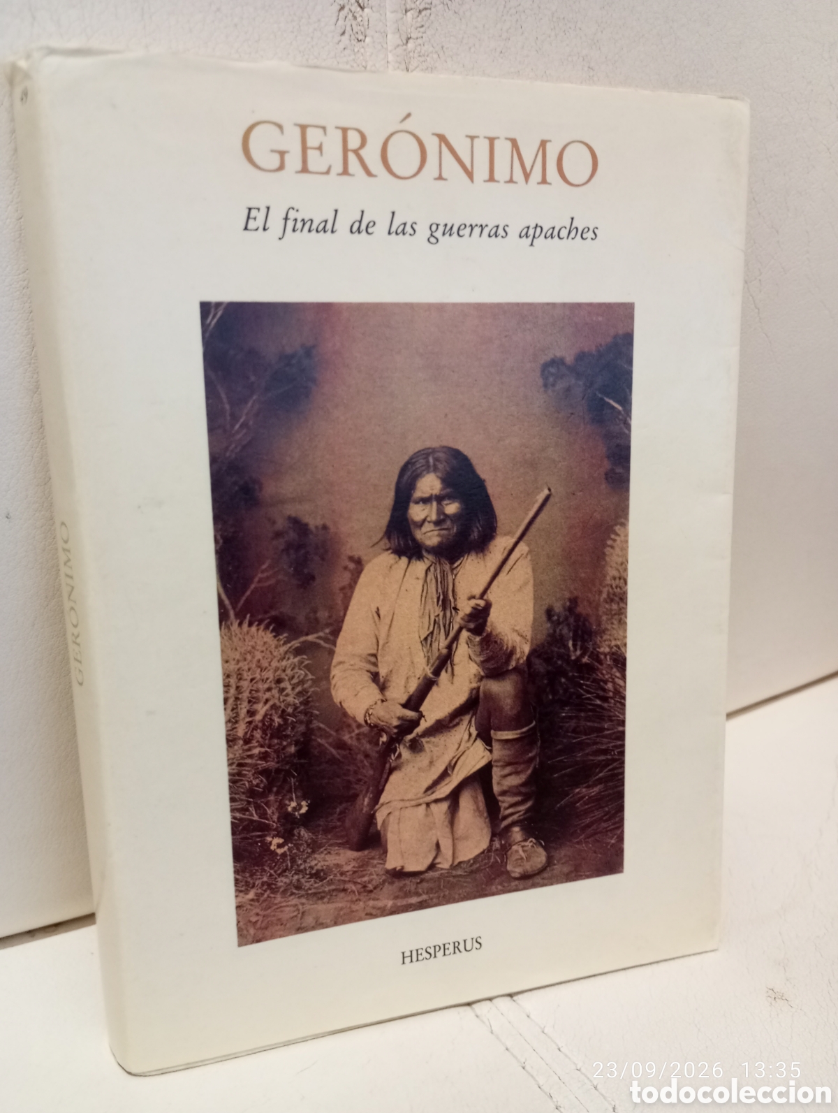 Libros de segunda mano: Ger&oacute;nimo . El final de las guerras apaches . Hesperus .