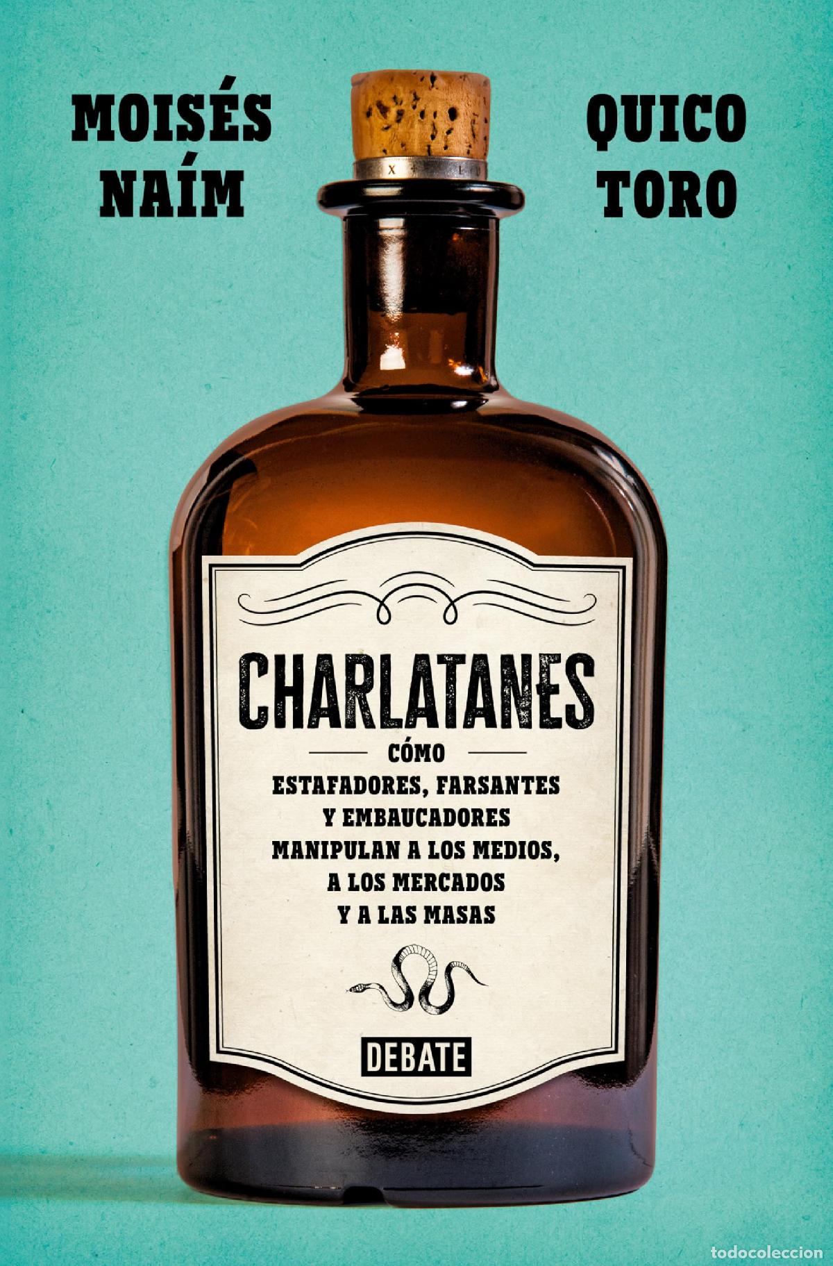 Libros de segunda mano: Charlatanes: C&oacute;mo estafadores, farsantes y embaucadores manipulan a los medios, a los mercados y a l