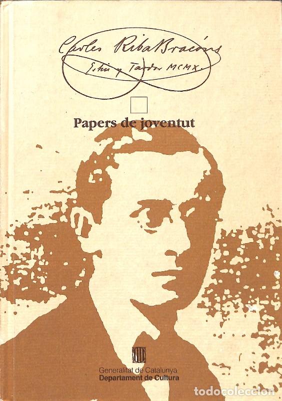 Libros de segunda mano: Papers de Joventut - Carles Riba Bracons - Generalitat de Catalunya - 1987, 1&ordf; edici&oacute;n