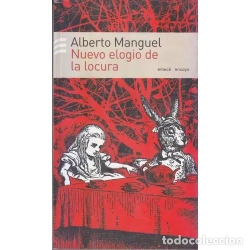 Libros de segunda mano: Alberto Manguel &ndash; Nuevo elogio de la locura &ndash; Emec&eacute; &ndash; LM