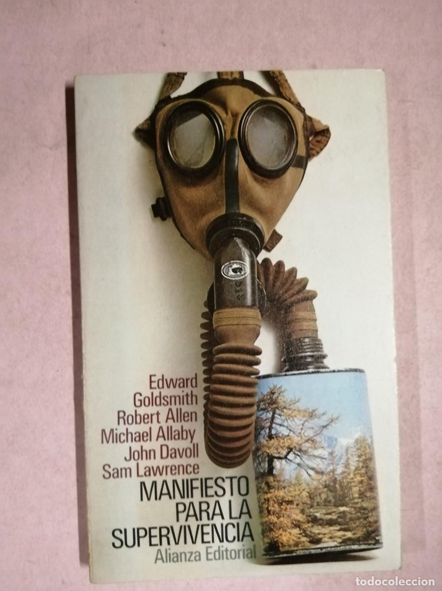 Libros de segunda mano: MANIFIESTO PARA LA SUPERVIVENCIA (VARIOS AUTORES)