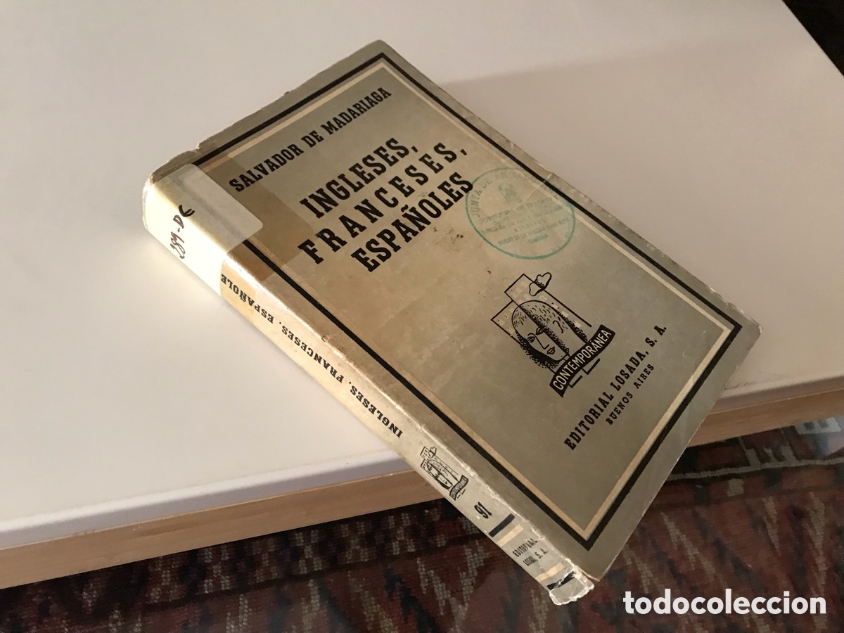 Libros de segunda mano: Ingleses, franceses, espa&ntilde;oles. Salvador de Madariaga. Editorial Losada n&ordm; 91