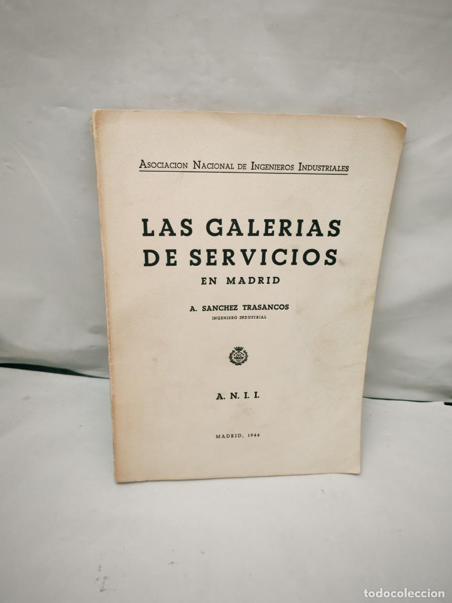 Libri di seconda mano: Las galer&iacute;as de servicios en Madrid (Primera edici&oacute;n)