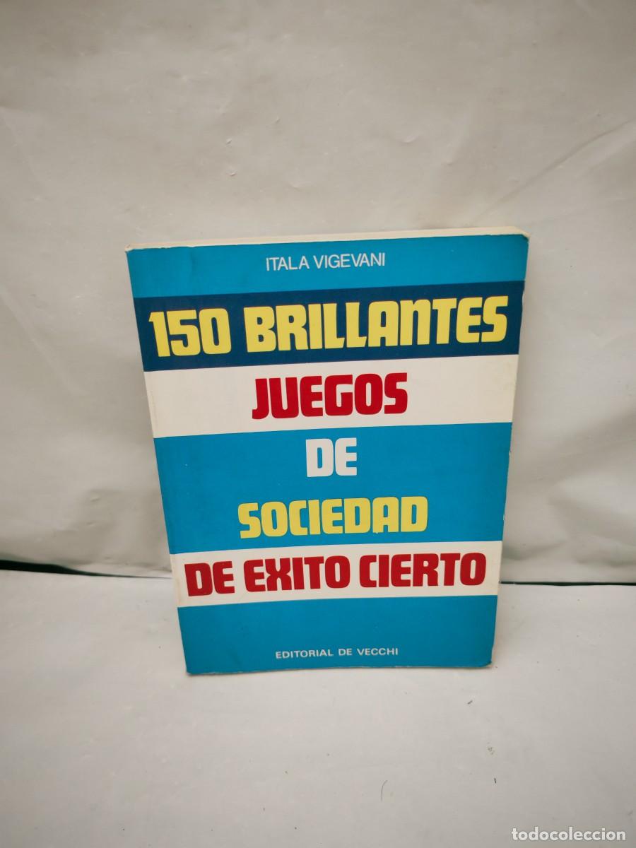 Libri di seconda mano: 150 brillantes juegos de sociedad de &eacute;xito cierto