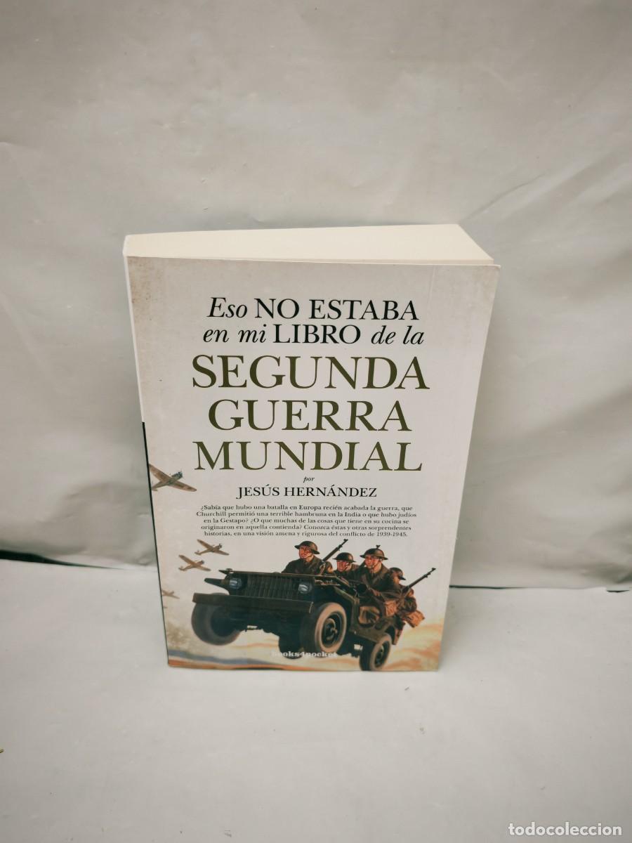 Livres d'occasion: Eso no estaba en mi libro de la Segunda Guerra Mundial
