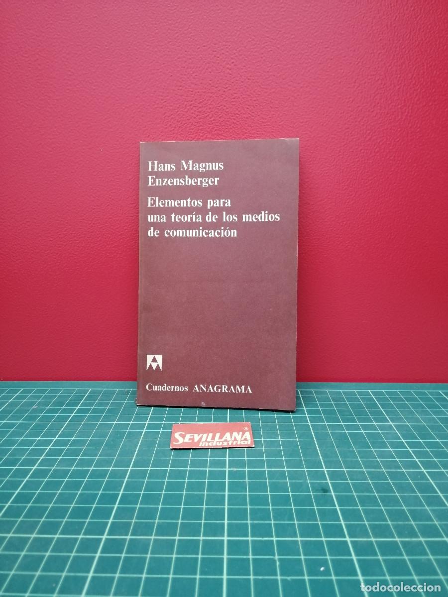 Libros de segunda mano: Elementos para una teor&iacute;a de los medios de comunicaci&oacute;n - Hans Magnus Enzensberger