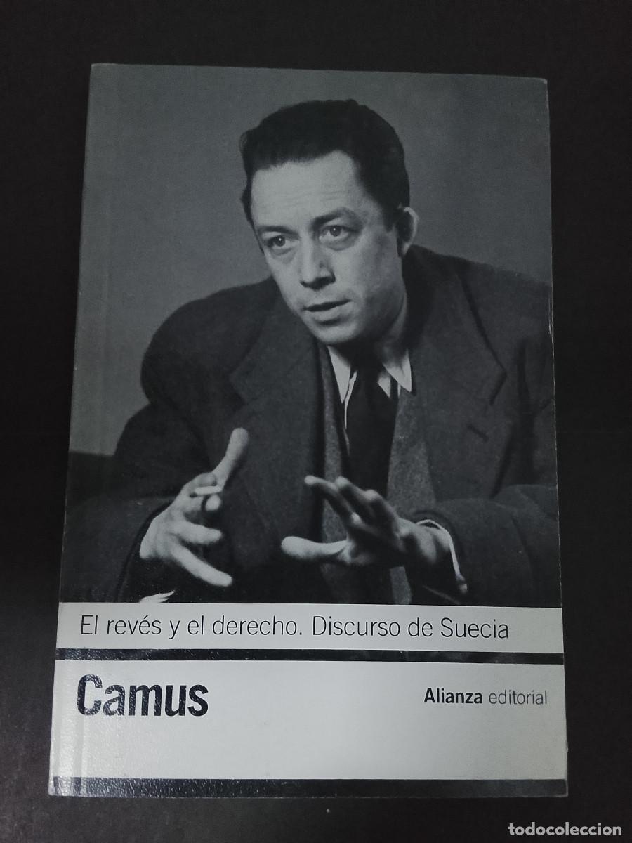 Libros de segunda mano: Albert Camus: El rev&eacute;s y el derecho. Discurso de Suecia (Alianza Editorial. 2014)