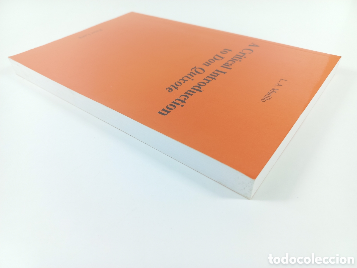 Libros de segunda mano: A Critical Introduction to Don Quixote. Murillo. Peter Lang, 1990. - Foto 4