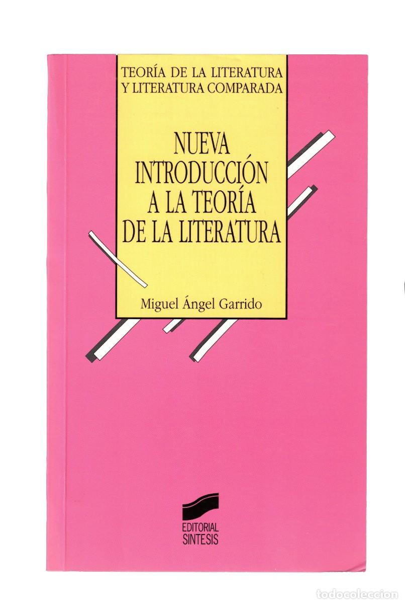 Libros de segunda mano: Nueva Introducci&oacute;n a la teor&iacute;a de la literatura, Miguel &Aacute;ngel Garrido.